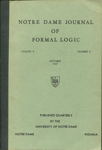 NOTRE DAME JOURNAL OF FORMAL LOGIC. VOLUME X, NUMBER 4,OCTOBER 1969.