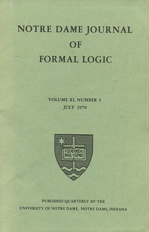 NOTRE DAME JOURNAL OF FORMAL LOGIC. VOLUME XI, NUMBER 3, JULY 1970.