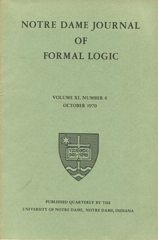 NOTRE DAME JOURNAL OF FORMAL LOGIC. VOLUME XI, NUMBER 4,OCTOBER 1970.