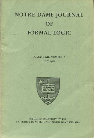 NOTRE DAME JOURNAL OF FORMAL LOGIC. VOLUME XII, NUMBER 3, JULY 1971.