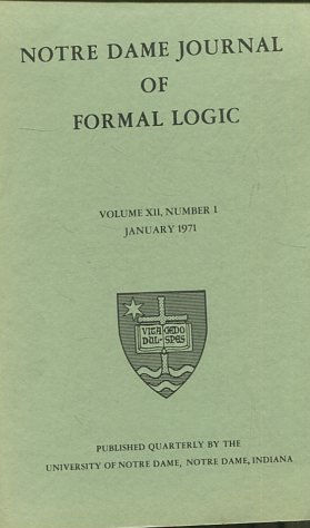 NOTRE DAME JOURNAL OF FORMAL LOGIC. VOLUME XII, NUMBER 1, JANUARY 1971.