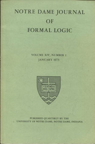 NOTRE DAME JOURNAL OF FORMAL LOGIC. VOLUME XIV, NUMBER 1, JANUARY 1973.