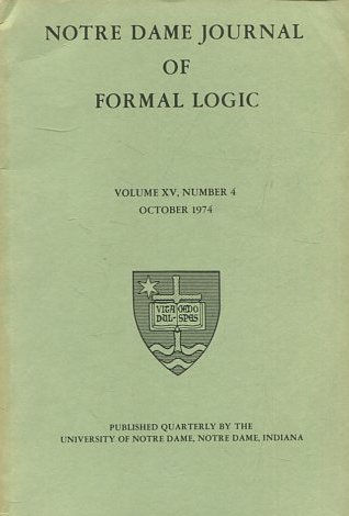 NOTRE DAME JOURNAL OF FORMAL LOGIC. VOLUME XV, NUMBER 4,OCTOBER 1974.