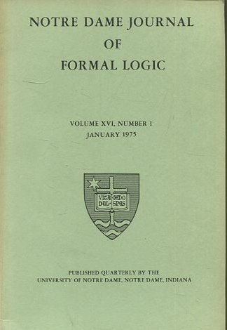 NOTRE DAME JOURNAL OF FORMAL LOGIC. VOLUME XVI, NUMBER 1, JANUARY 1975.