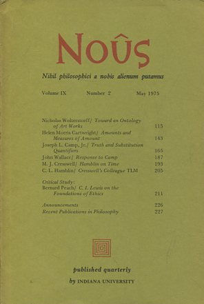 NOUS. NIHIL PHILOSOPHICUM A NOBIS ALIENUM PUTAMUS. VOLUME IX NUMBER 2 NOVEMBER 1975.