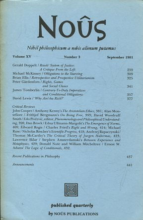 NOUS. NIHIL PHILOSOPHICUM A NOBIS ALIENUM PUTAMUS. VOLUME XV NUMBER 3 NOVEMBER 1981.