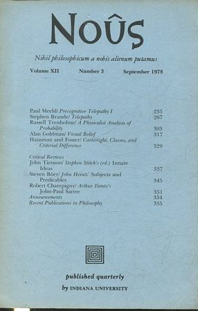 NOUS. NIHIL PHILOSOPHICUM A NOBIS ALIENUM PUTAMUS. VOLUME XII NUMBER 3 NOVEMBER 1978.