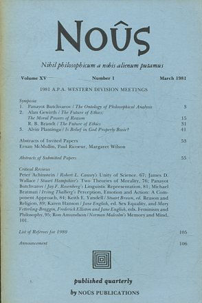 NOUS. NIHIL PHILOSOPHICUM A NOBIS ALIENUM PUTAMUS. VOLUME XV NUMBER 1 NOVEMBER 1981.