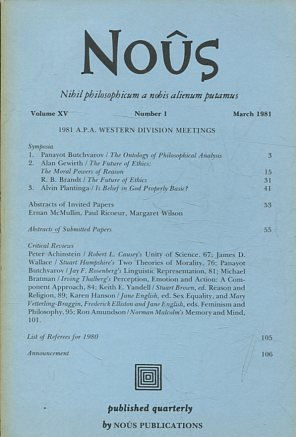 NOUS. NIHIL PHILOSOPHICUM A NOBIS ALIENUM PUTAMUS. VOLUME XV NUMBER 1 NOVEMBER 1981.