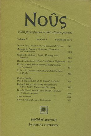 NOUS. NIHIL PHILOSOPHICUM A NOBIS ALIENUM PUTAMUS. VOLUME X NUMBER 3 NOVEMBER 1976.