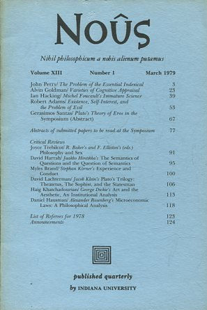 NOUS. NIHIL PHILOSOPHICUM A NOBIS ALIENUM PUTAMUS. VOLUME XIII NUMBER 1 MARCH 1979.