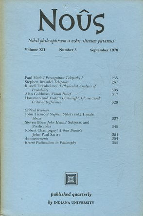 NOUS. NIHIL PHILOSOPHICUM A NOBIS ALIENUM PUTAMUS. VOLUME XII NUMBER 3 SEPTEMBER 1978.