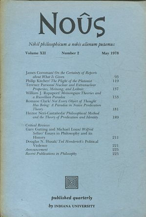 NOUS. NIHIL PHILOSOPHICUM A NOBIS ALIENUM PUTAMUS. VOLUME XII NUMBER 2 MAY 1978.