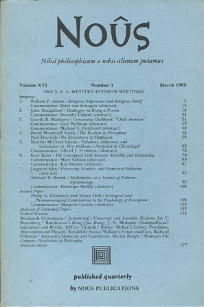 NOUS. NIHIL PHILOSOPHICUM A NOBIS ALIENUM PUTAMUS. VOLUME XVI NUMBER 1 MARCH 1982.