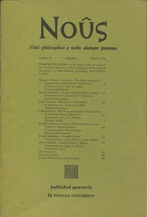 NOUS. NIHIL PHILOSOPHICUM A NOBIS ALIENUM PUTAMUS. VOLUME X NUMBER 1 MARCH 1976.