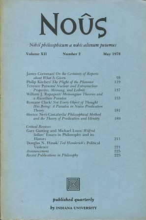 NOUS. NIHIL PHILOSOPHICUM A NOBIS ALIENUM PUTAMUS. VOLUME XII NUMBER 2 MAY 1978.