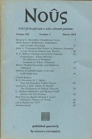 NOUS. NIHIL PHILOSOPHICUM A NOBIS ALIENUM PUTAMUS. VOLUME XII NUMBER 1 MARCH 1978.