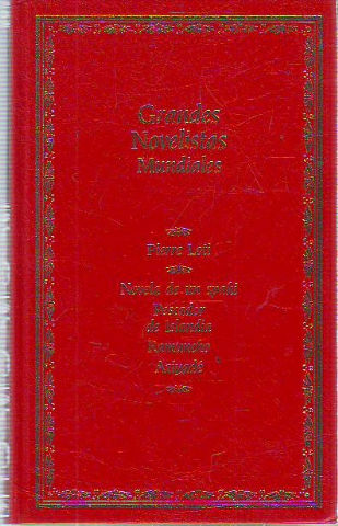 NOVELA DE UN SPAHI. PESCADOR DE ISLANDIA. RAMUNCHO. AZIYADE.