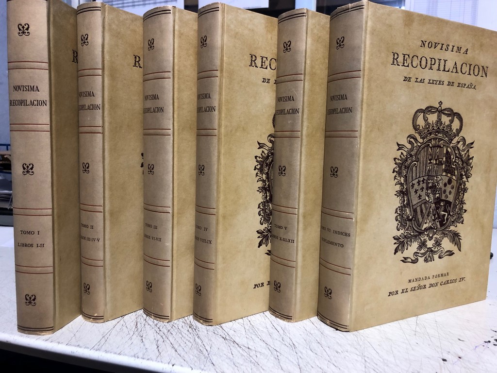 NOVISIMA RECOPILACION DE LAS LEYES DE ESPAÑA DIVIDIDA EN XII LIBROS. En que se reforma la Recopilacion publicada por el Señor Don Felipe II en el año de 1567, reimpresa últimamente en el de 1775: Y se incorporan las pragmáticas, CEDULAS, DECRETOS, ORDENES