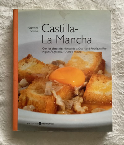 Nuestra cocina: Castilla-La Mancha (8)