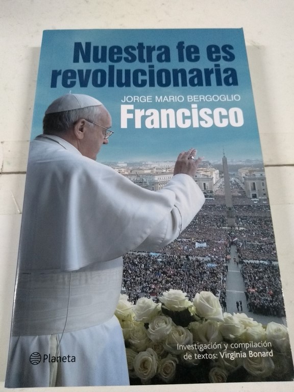 Nuestra fe es revolucionaria