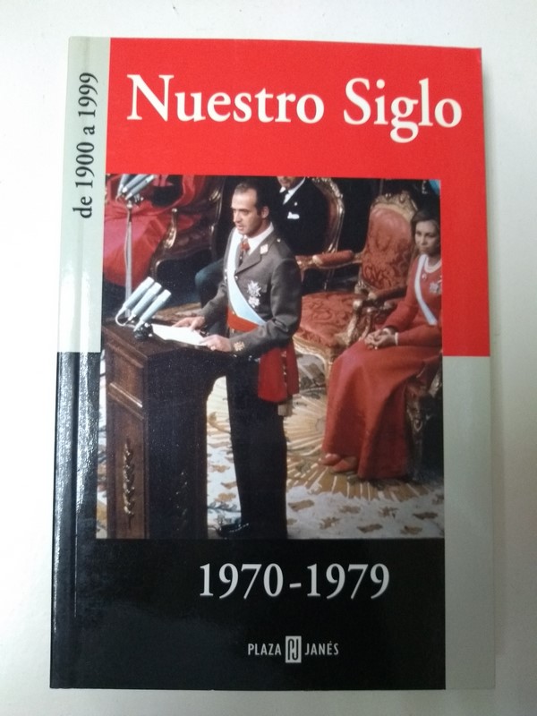 Nuestro Siglo 1970 – 1979