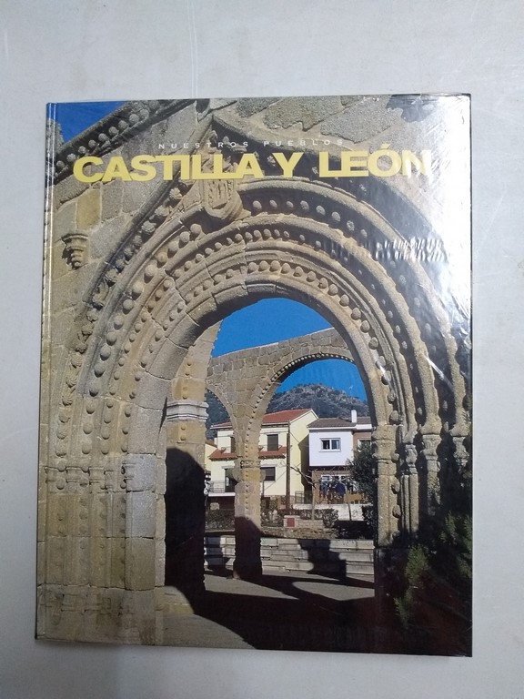 Nuestros Pueblos. Castilla y León