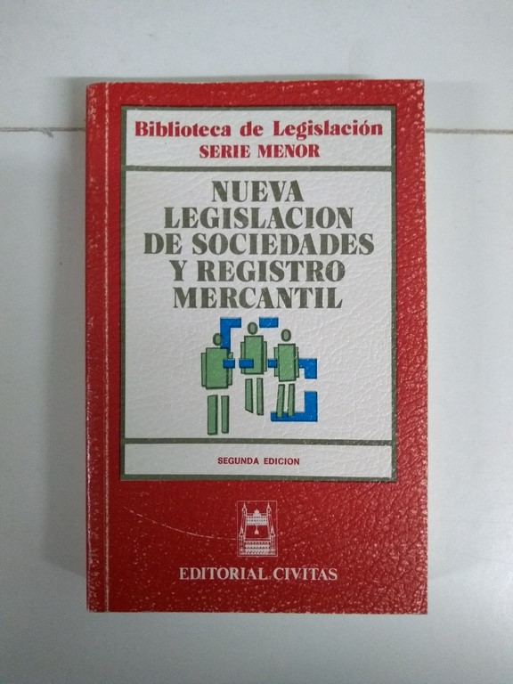 Nueva Legislación de Sociedades y Registro Mercantil