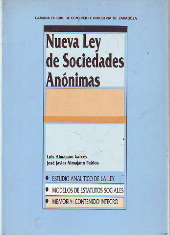 NUEVA LEY DE SOCIEDADES ANONIMAS.ESTUDIO ANALITICO DE LA LEY. MODELOS DE ESTATUTOS SOCIALES. MEMORIA: CONTENIDO INTEGRO.