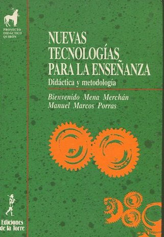 NUEVAS TECNOLOGIAS PARA LA ENSEÑANZA. DIDACTICA Y METODOLOGIA.