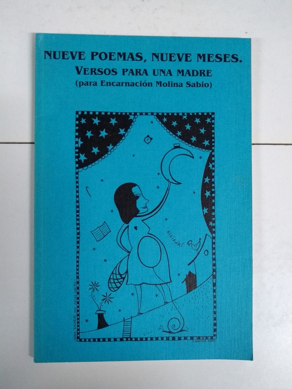 Nueve poemas, nueve meses. Versos para una madre