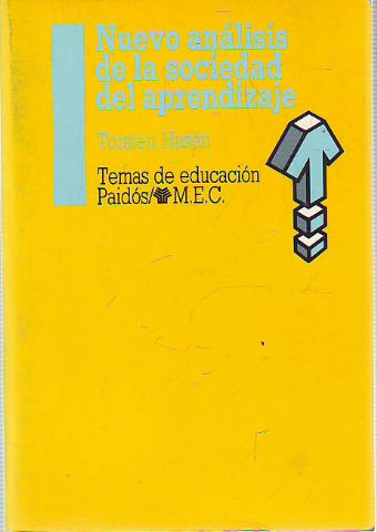 NUEVO ANALISIS DE LA SOCIEDAD DEL APRENDIZAJE. TEMAS DE EDUCACION.