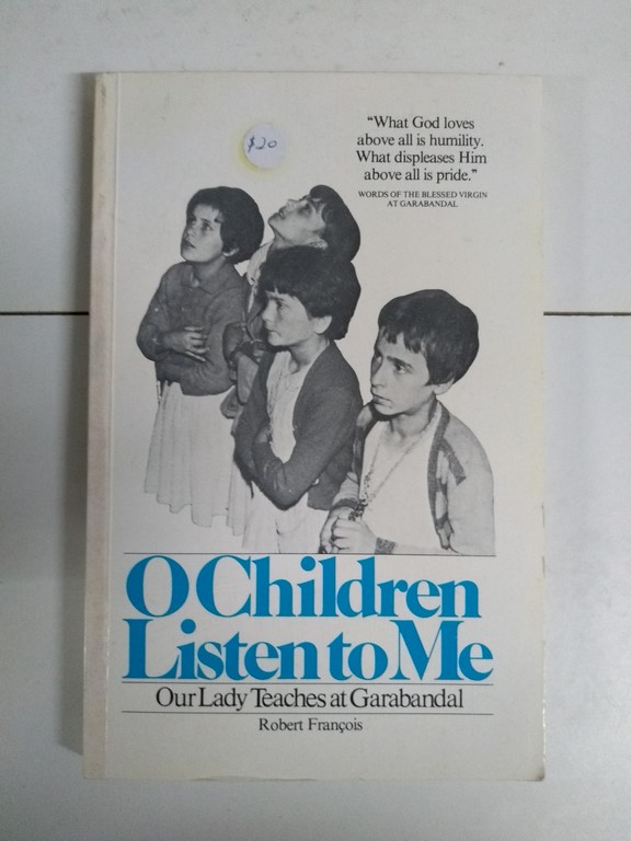 O Children Listen to Me