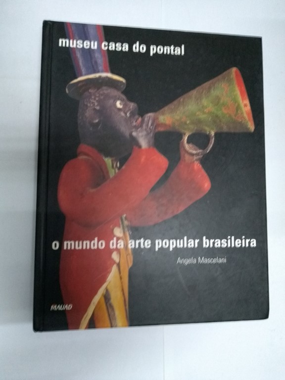 O mundo da arte popular Brasileira