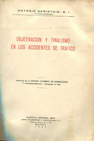 OBJETIVACIÓN Y FINALISMO EN LOS ACCIDENTES DE TRÁFICO.