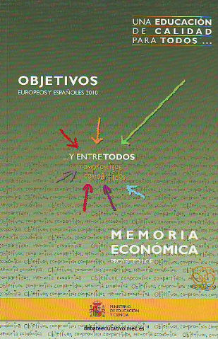 OBJETIVOS 2010 Y MEMORIA ECONOMICA. PROYECTO LOE.