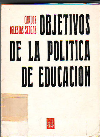 OBJETIVOS DE LA POLITICA DE EDUCACION.