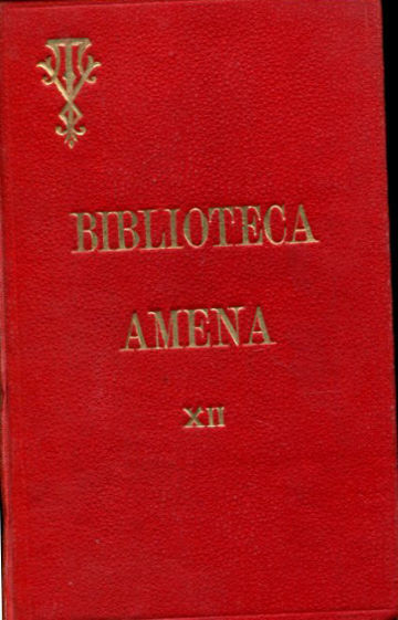 OBRAS AMENAS. TOMO XII. LA COMEDIA HUMANA. LOS PERDONES. DE LA CONDICION DE LOS OBREROS EN LA SOCIEDAD CRISTIANA. ANDRES MARIA AMPERE.