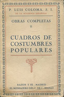 OBRAS COMPLETAS. II: CUADROS DE COSTUMBRES POPULARES.