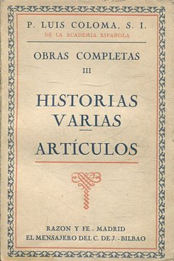 OBRAS COMPLETAS. III: HISTORIAS VARIAS. ARTICULOS.