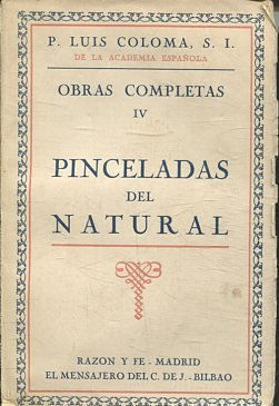 OBRAS COMPLETAS. IV: LECTURAS RECREATIVAS III. PINCELADAS DEL NATURAL.