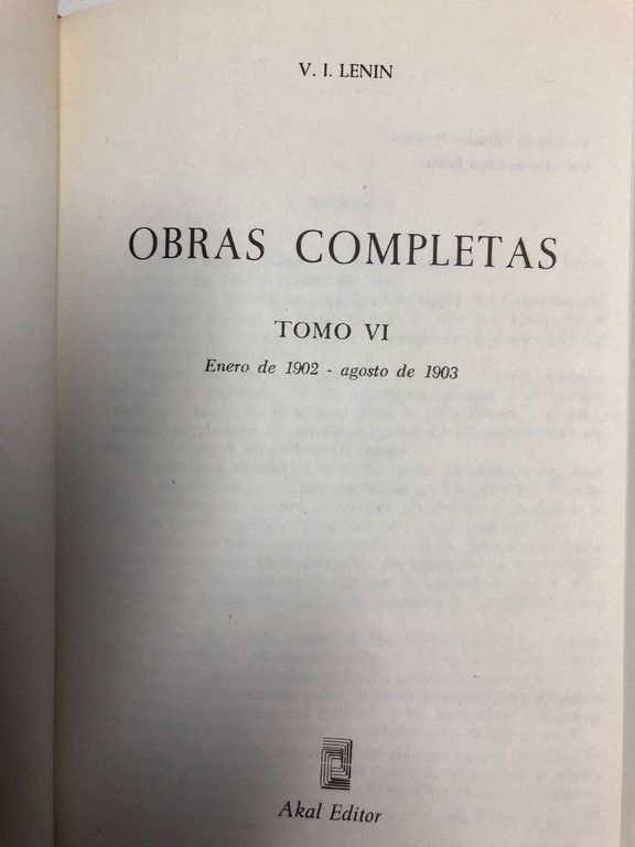 OBRAS COMPLETAS. TOMO VI: ENERO DE 1902-AGOSTO DE 1903.