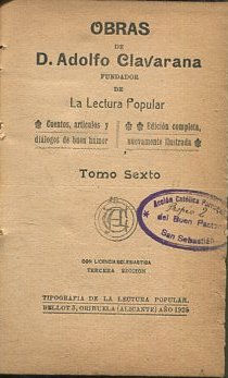 OBRAS DE D. ADOLFO CLAVARANA. Cuentos, artículos y diálogos de buen humor. Tomo 6º.