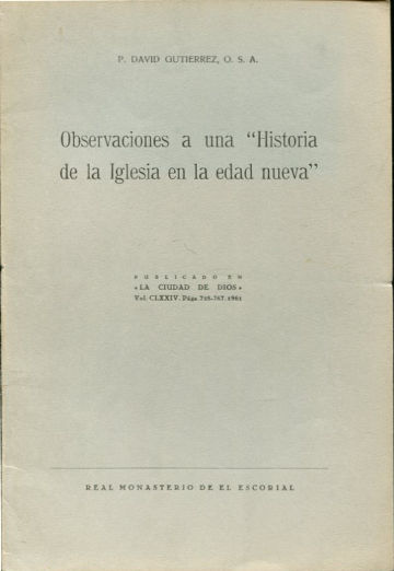 OBSERVACIONES A UNA  HISTORIA DE LA IGLESIA EN LA EDAD NUEVA .