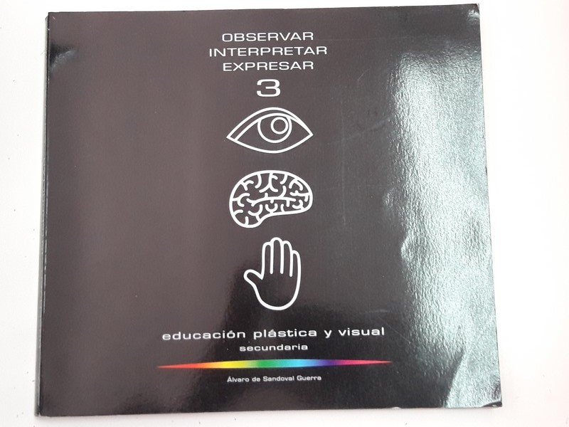 Observar Interpretar Expresar.  3