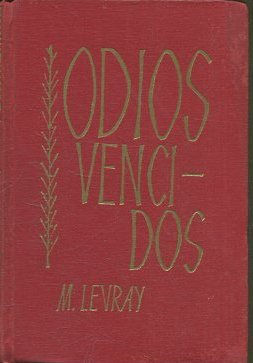 ODIOS VENCIDOS.