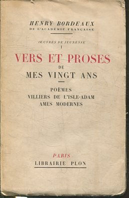 OEUVRES DE JEUNESSE I. VERS ET PROSES DE MES VINGT ANS. POEMES VILLIERS DE L'ISLE-ADAM AMES MODERNES.