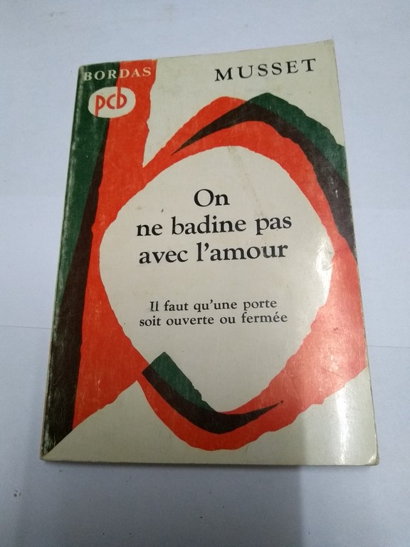 On en badine pas avec l'amour