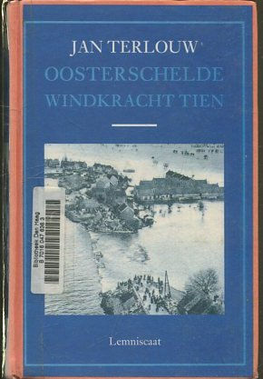 Oosterschelde windkracht 10.