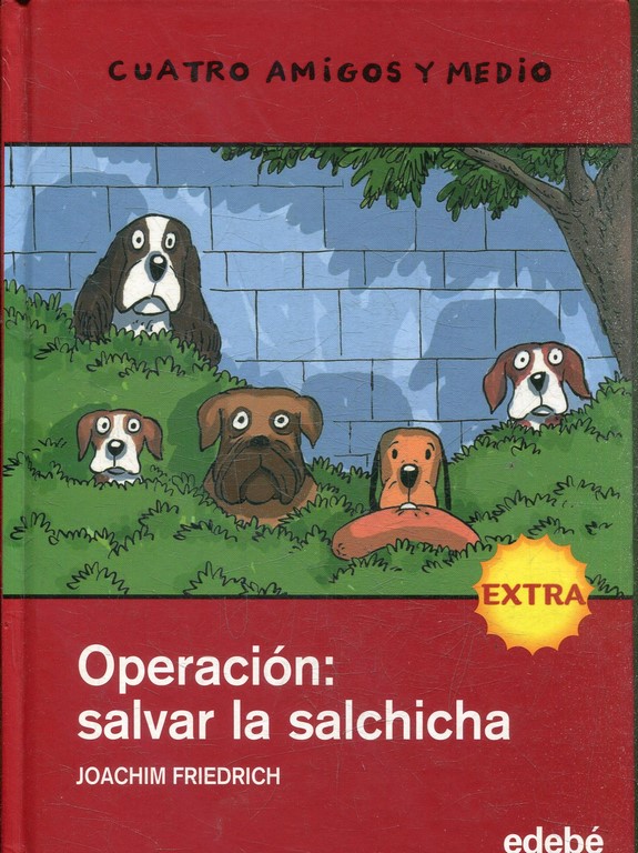 OPERACIÓN: SALVAR LA SALCHICHA.